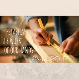 establish-the-work-of-our-hands